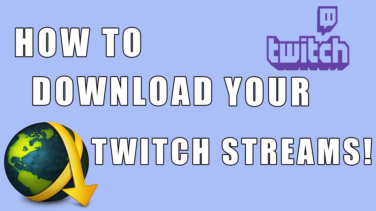 Download Past Broadcasts From Twitch Mac